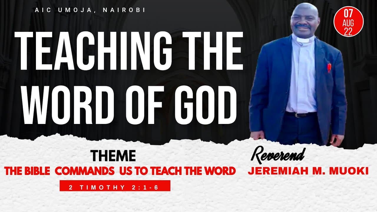 TEACHING THE WORD OF GOD || REV. JEREMIAH MUOKI
