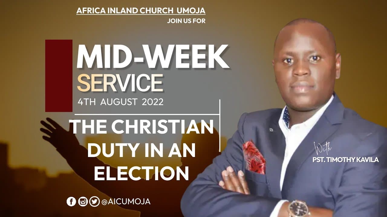 The Christian Duty in an Election || Pst. Timothy Kavila