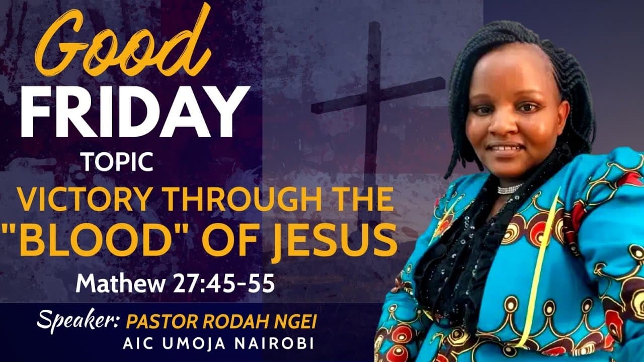 VICTORY THROUGH THE "BLOOD" OF JESUS || PST. RODAH NGEI