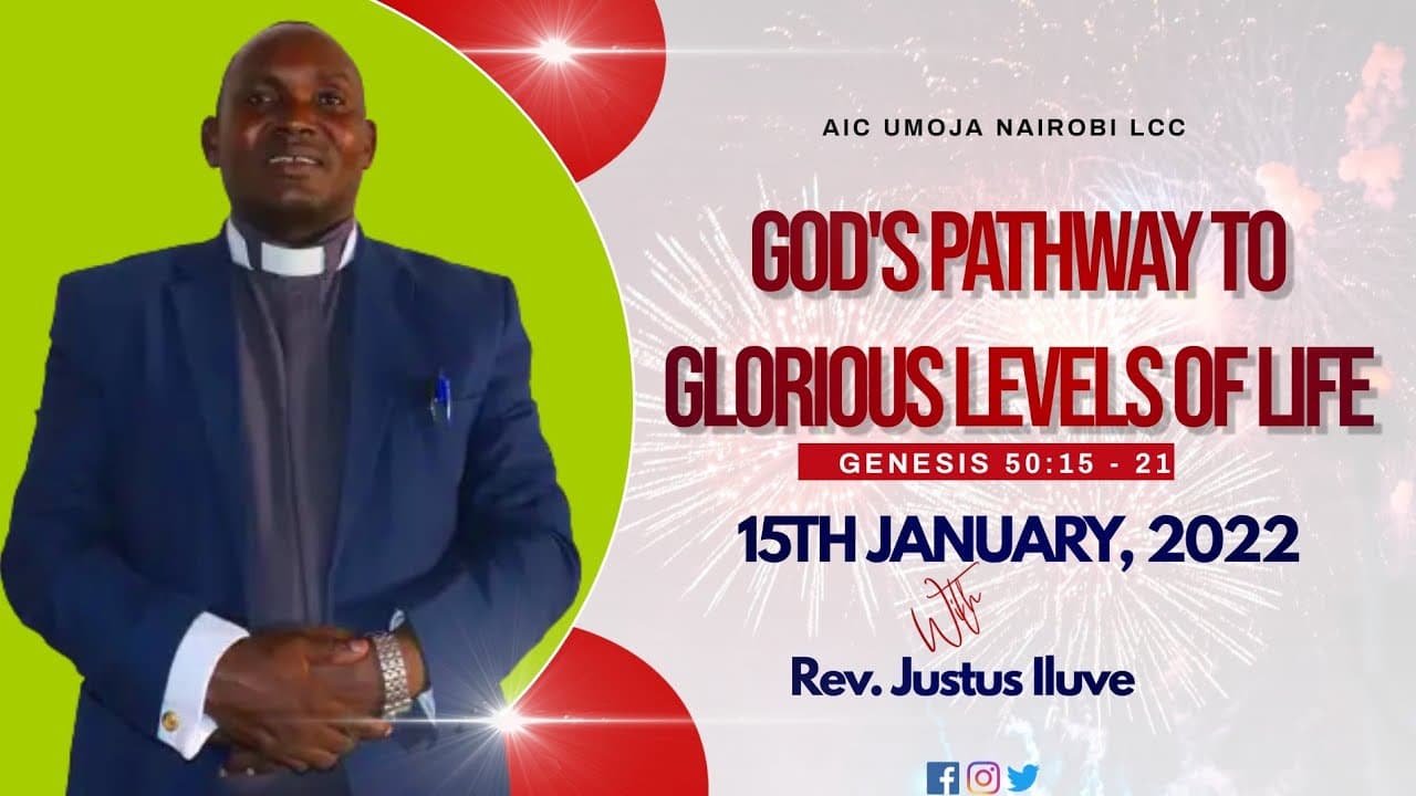 GOD'S PATHWAY TO GLORIOUS LEVELS OF LIFE || REV. JUSTUS ILUVE
